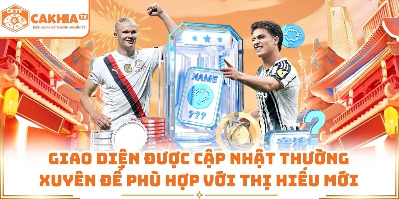 CakhiaTV - Xem trực tiếp World Cup 2026 ngay tại Cà Khịa TV #1 2 Giao diện được thiết kế để phù hợp với trải nghiệm thực tế